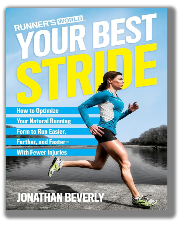 Runner’s World Your Best Stride: How to Optimize Your Natural Running ...