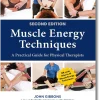 Muscle Energy Techniques, Second Edition: A Practical Guide for Physical Therapists
