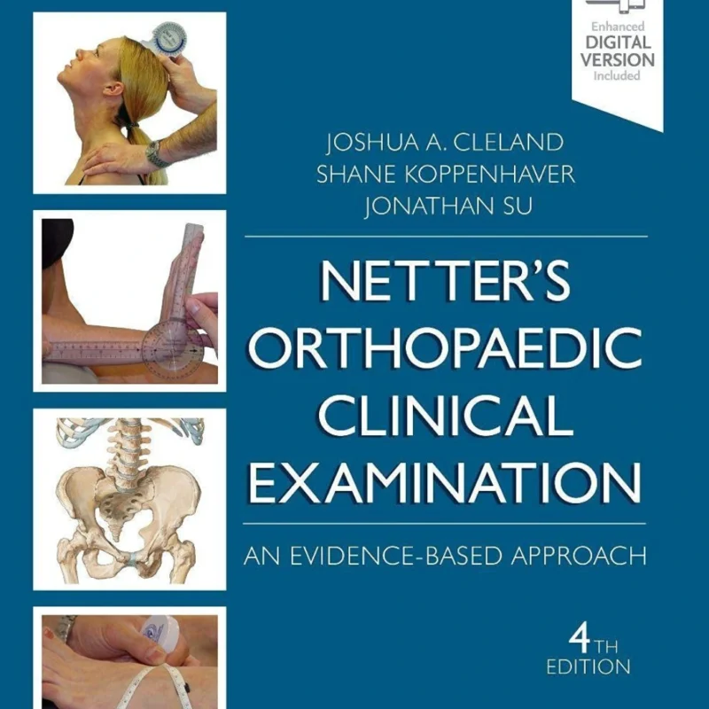 Netter's Orthopaedic Clinical Examination: An Evidence-Based Approach