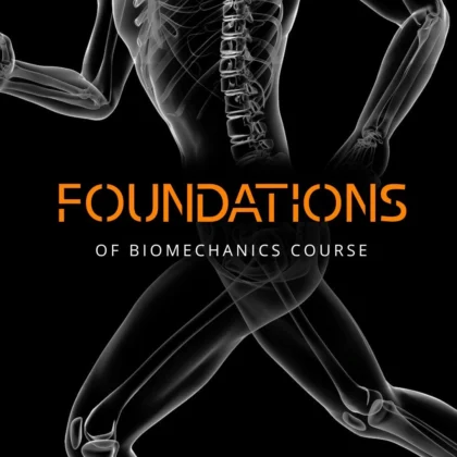 The Foundations of Biomechanics Course