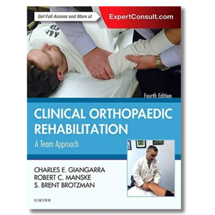 Clinical Orthopaedic Rehabilitation: A Team Approach