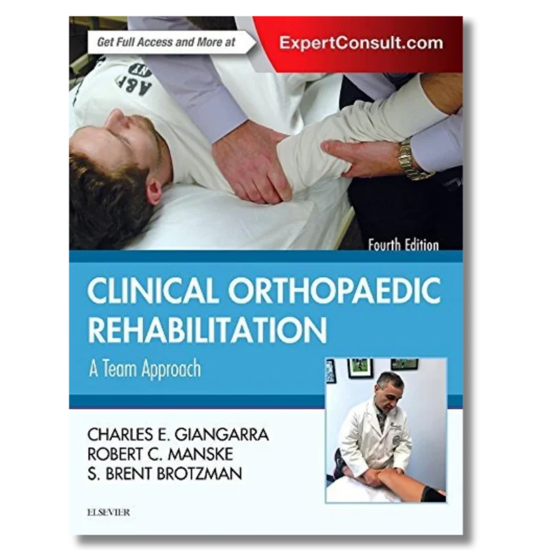 Clinical Orthopaedic Rehabilitation: A Team Approach