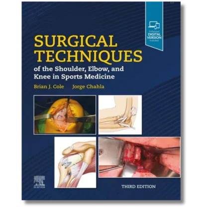 Surgical Techniques of the Shoulder, Elbow, and Knee in Sports Medicine