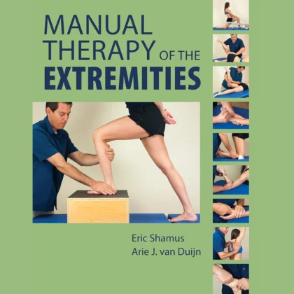 Manual Therapy of the Extremities
