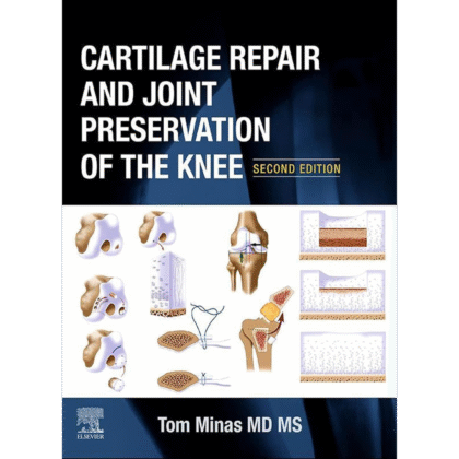 Cartilage Repair and Joint Preservation of the Knee