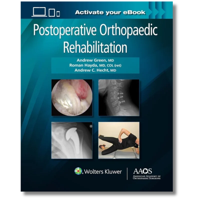 Postoperative Orthopaedic Rehabilitation