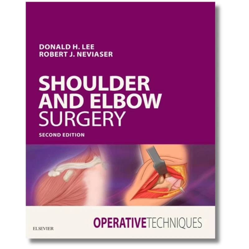 Operative Techniques : Shoulder and Elbow Surgery